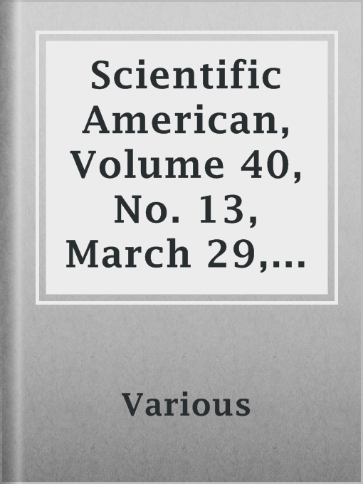 Title details for Scientific American, Volume 40, No. 13, March 29, 1879 by Various - Available